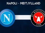 Napoli-Midtjylland, ecco le formazioni ufficiali
