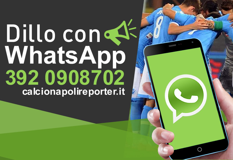 Calcio Napoli Reporter  anche su WhatsApp!!!